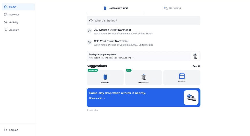 Customer app home: Book a unit, recent job addresses, Standard and Hand-wash suggestions, and same-day drop.